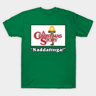 A Christmas Story Naddafinga Design T-Shirt